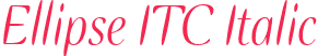 Ellipse ITC Italic